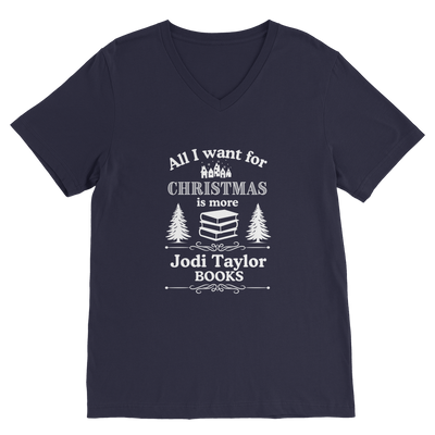 All I Want For Christmas is More Jodi Taylor Books (UK) Classic V-Neck T-Shirt