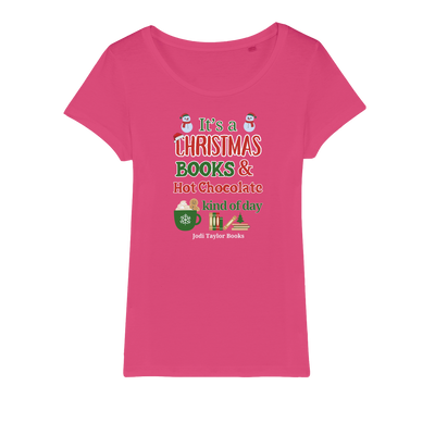 It's a Christmas Books and Hot Chocolate Kind of Day (UK) Organic Jersey Womens T-Shirt