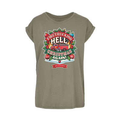 Firetrucking Hell - It's Christmas Again! (UK) Women's Extended Shoulder T-Shirt XS-5XL