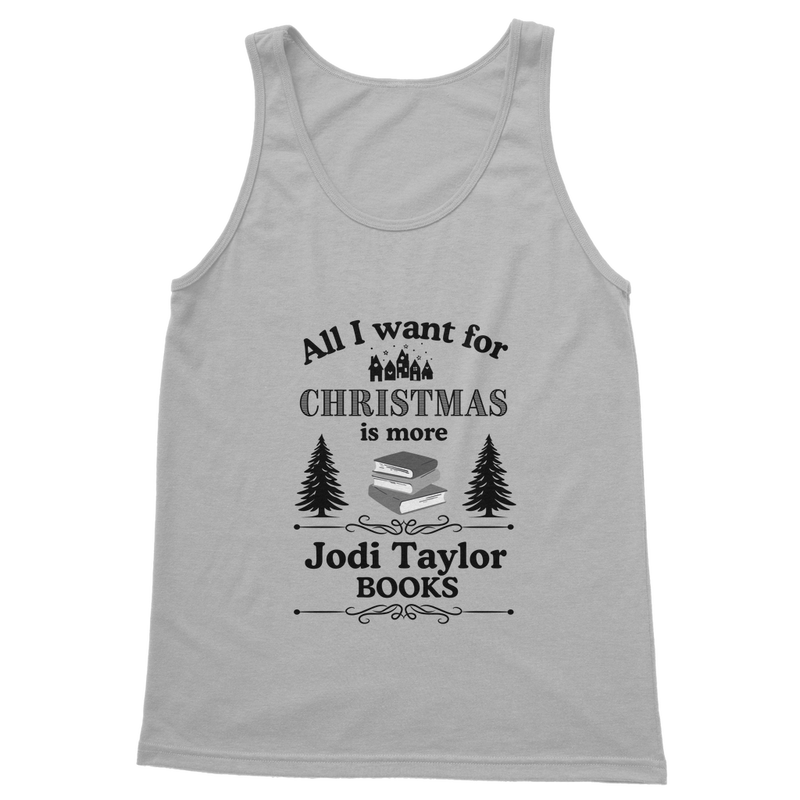 All I Want For Christmas is More Jodi Taylor Books (UK) Classic Adult Vest Top