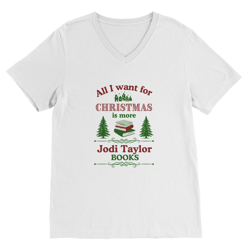 All I Want For Christmas is More Jodi Taylor Books (UK) Classic V-Neck T-Shirt