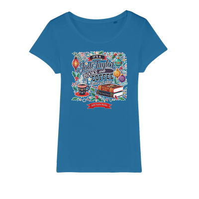 It's a Christmas Books and Coffee Kind of Day (UK) Organic Jersey Womens T-Shirt