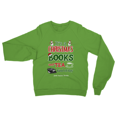 It's a Christmas Books and Tea Kind of Day (UK) Classic Adult Sweatshirt up to 5XL