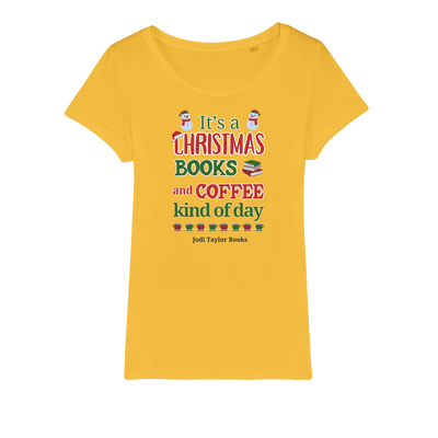 It's a Christmas Books and Coffee Kind of Day (UK) Organic Jersey Womens T-Shirt