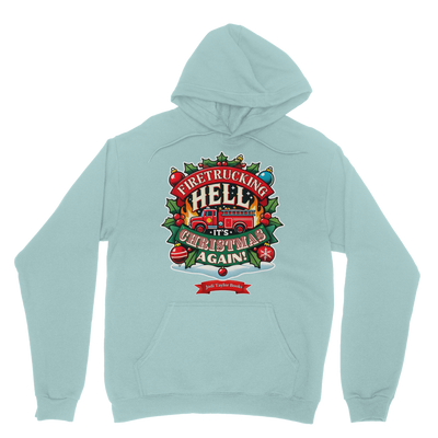 Firetrucking Hell - It's Christmas Again! (UK) Classic Adult Hoodie up to 5XL