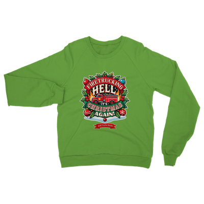 Firetrucking Hell - It's Christmas Again! (UK) Classic Adult Sweatshirt up to 5XL