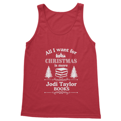 All I Want For Christmas is More Jodi Taylor Books (UK) Classic Adult Vest Top