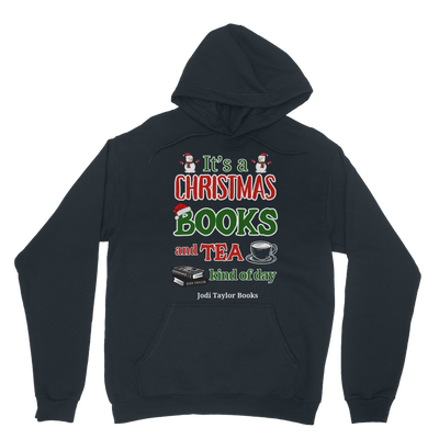 It's a Christmas Books and Tea Kind of Day (UK) Classic Adult Hoodie up to 5XL