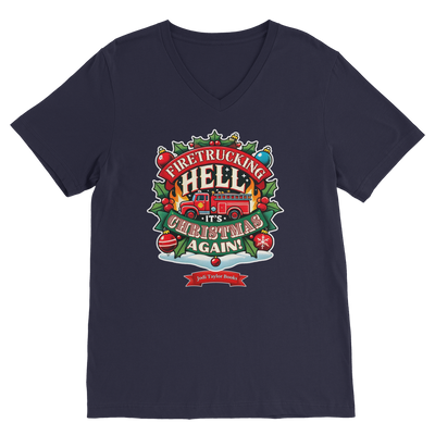 Firetrucking Hell - It's Christmas Again! (UK) Classic V-Neck T-Shirt