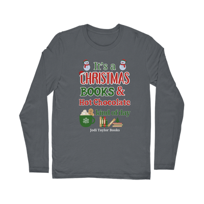 It's a Christmas Books and Hot Chocolate Kind of Day (UK) Classic Long Sleeve T-Shirt