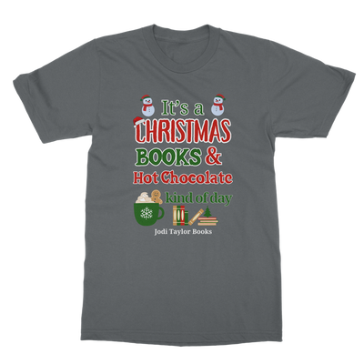 It's a Christmas Books and Hot Chocolate Kind of Day (UK) Classic Adult T-Shirt up to 5XL