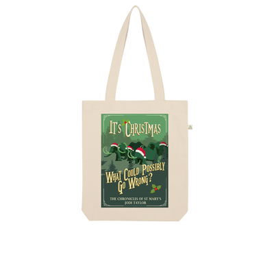 It's Christmas - What Could Possibly Go Wrong? (UK) Organic Tote Bag