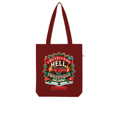 Firetrucking Hell - It's Christmas Again! (UK) Organic Tote Bag