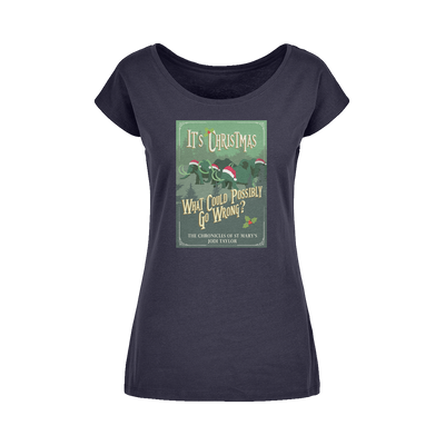 It's Christmas - What Could Possibly Go Wrong? (UK) Wide Neck Womens T-Shirt XS-5XL