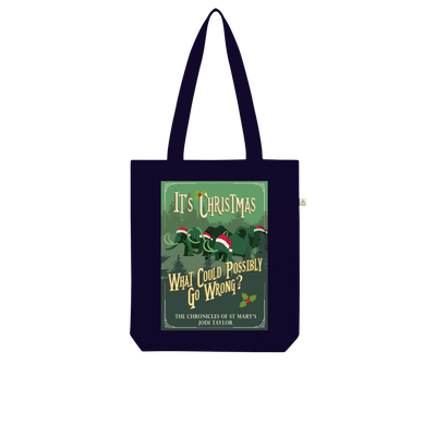 It's Christmas - What Could Possibly Go Wrong? (UK) Organic Tote Bag