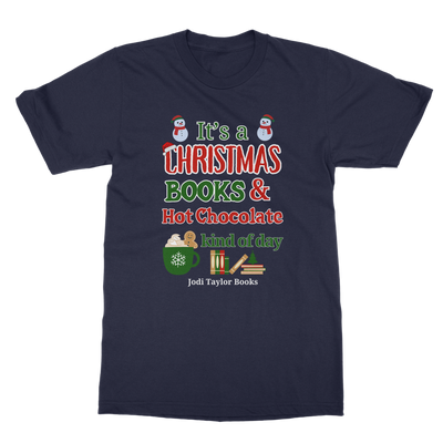 It's a Christmas Books and Hot Chocolate Kind of Day (UK) Classic Adult T-Shirt up to 5XL