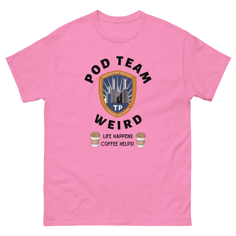 Pod Team Weird T-shirt up to 5XL (UK, Europe, USA, Canada and Australia)