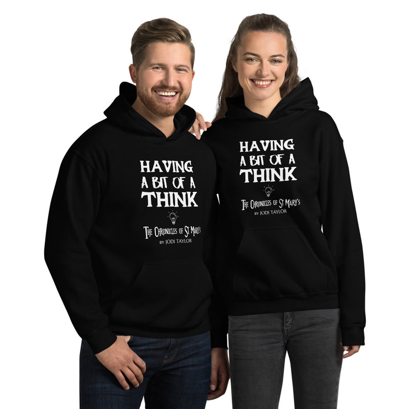 "Having A Bit Of A Think" Quotes Range Unisex Hoodie (UK, USA, Europe, Australia)