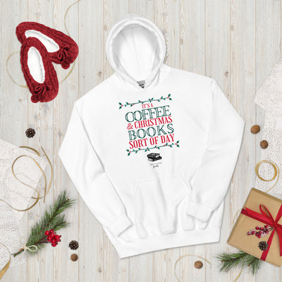 It's A Coffee And Christmas Book Sort Of Day unisex hoodie up to 5XL (UK, Europe, USA, Canada, Australia)