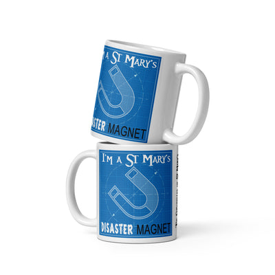 I'm a St Mary's Disaster Magnet Mug available in 3 sizes (UK, Europe, USA, Canada, Australia) - Jodi Taylor Books