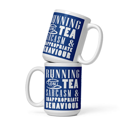 Running on Tea, Sarcasm and Inappropriate Behaviour Mug available in 3 sizes (UK, Europe, USA, Canada and Australia) - Jodi Taylor Books